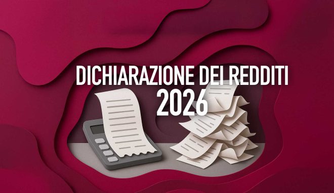 Dichiarazione dei redditi e denuncia dei redditi 2026